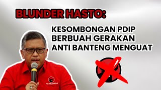 KESOMBONGAN HASTO PDIP MAKIN MENGUATKAN GERAKAN ANTI BANTENG  PILIH ASAL BUKAN PDIP [upl. by Formica]