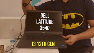 DELL Latitude 3540 i3 12th Generation Unboxing [upl. by Normi]