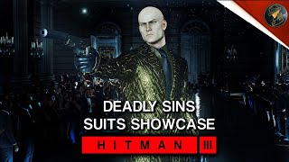 HITMAN 3  Suits Showcase  All Deadly Sins Suits amp How To Get Them  Deadly Sins Category [upl. by Kalindi431]