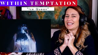 Within Temptation quotIce Queenquot REACTION amp ANALYSIS by Vocal Coach  Opera Singer [upl. by Catharina]