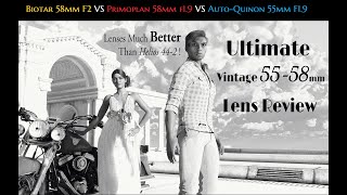 Budget FilmmakingVintage Lens ReviewBiotar 58mm f2 VS Primoplan 58mm f19 VS AutoQuinon 55mm f19 [upl. by Mathian]