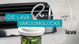 Vakuumieren von Gläsern  die Lava Vakuumglocke [upl. by Elladine]