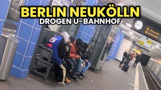 Der EKLIGSTE UBahnhof in Berlin 😱🔥 Neukölln wird zu Frankfurt [upl. by Trisha196]