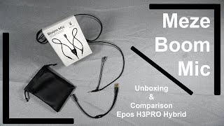 Meze Boom Mic Unboxing Comparison amp Opinion [upl. by Melania]