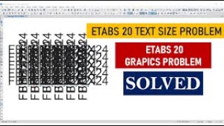 FONT SIZE PROBLEM SOLUTION IN ETABS  CIVIL ENGINEERING HOME [upl. by Enalb]