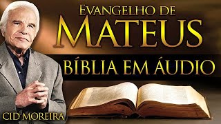 🔴➡️ Bíblia Narrada por Cid Moreira MATEUS Completo AUDIO [upl. by Allenrac]