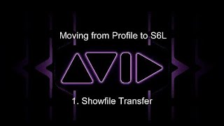 Moving from Profile to S6L 1 Showfile Transfer [upl. by Fong297]