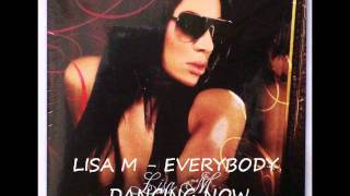 Lisa M  everybody dancing now [upl. by Beach]