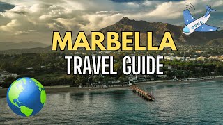 Exploring Marbella Top 10 MustVisit Places in Spains Coastal Gem [upl. by Aray]