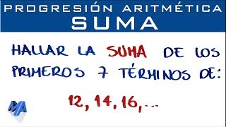 Progresión Aritmética Suma de n términos de la sucesión [upl. by Guise]