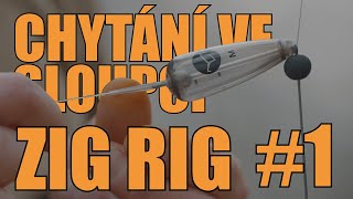 CHYTÁNÍ VE SLOUPCI  ZIG RIG 1 [upl. by Teryn]