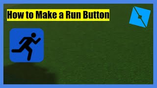 How to Make a Run Button in Roblox Studio EASY [upl. by Edurtreg]