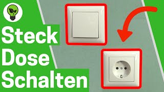 Schaltbare Steckdose Anschließen ✅ ULTIMATIVE ANLEITUNG Wie Steckdosen über Lichtschalter Schalten [upl. by Iadrahs]