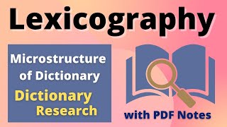 Lexicography Part 2  Microstructure of Dictionary  Perspectives on Dictionary Research [upl. by Annaeerb219]