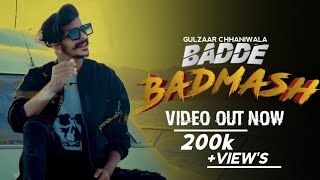 Gulzaar Chhaniwala BADDE BADMASHOFFICIAL VIDEO New Haryanvi Songtrending 150kviews [upl. by Nnyladnarb898]