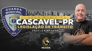 GUARDA MUNICIPAL CASCAVELPR  LEGISLAÇÃO DE TRÂNSITO [upl. by Yelnahs291]