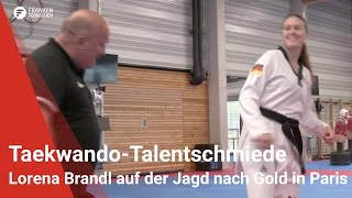 TaekwandoTalentschmiede in Nürnberg Lorena Brandl auf der Jagd nach Gold in Paris [upl. by Spiegelman391]