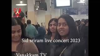 sid sriram live concert 2023 in [upl. by Eelyme]