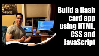 Learn HTML CSS and JavaScript by building a Flash Card App Beginner Tutorial [upl. by Nylarat]