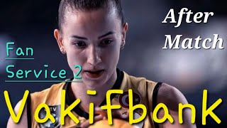 Fan Service 2 Vakifbank after match 2023 [upl. by Asselim]