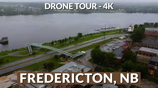 Discover Fredericton New Brunswick from Above 🚁 4K Drone Tour 🌟 [upl. by Nancee]