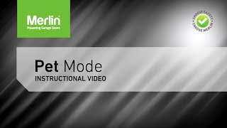 How to setup Pet Mode with the new Merlin Range I MERLIN [upl. by Aprilette]