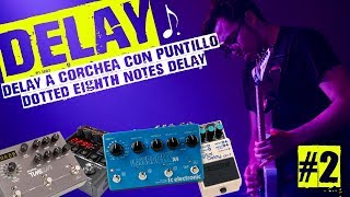 DELAY 2  Delay a Corchea con Puntillo ♪  Delay a contra tiempo  Dotted Eighth Note [upl. by Nestor841]