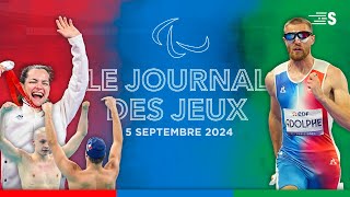 LE JOURNAL DES JEUX PARALYMPIQUES du 5 septembre 2024 [upl. by Prosser]