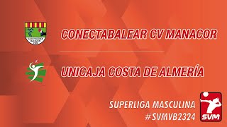 CONECTABALEAR CV MANACOR  UNICAJA COSTA DE ALMERIA [upl. by Gent778]