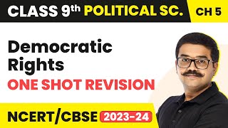 Democratic Rights  One Shot Revision  Class 9 Political Science Chapter 5 [upl. by Ennybor]