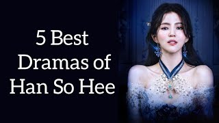 Best Korean Dramas of Han So Hee [upl. by Lustig]