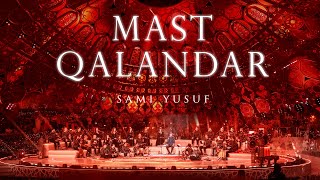 Sami Yusuf  Mast Qalandar Stepping into Light Live [upl. by Kast]