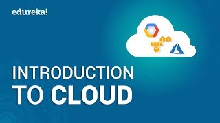 Cloud Computing Introduction  Cloud Computing Tutorial for Beginners  Cloud Certification Edureka [upl. by Stiles519]