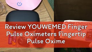 Review YOUWEMED Finger Pulse Oximeters Fingertip Pulse Oximeter For Family And Adults Oxymeter Bloo [upl. by Saraiya]