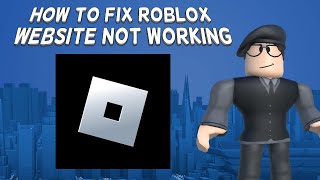 How To Fix Roblox Website Not Working  Tutorial 2024 [upl. by Romeo998]