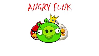 ANGRY BIRDS BRAZILIAN FUNK REMIX [upl. by Yc]