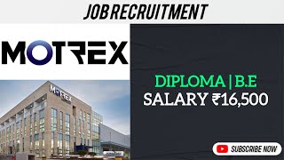 Motrex Automotive India Pvt Ltd Job VacancyChennai JobsIrungattukottai JobsMnc Jobs [upl. by Wini]