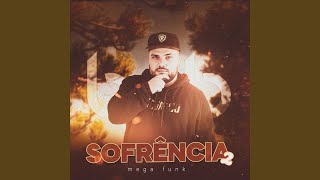 Mega Funk da Sofrência 2 [upl. by Hassi]