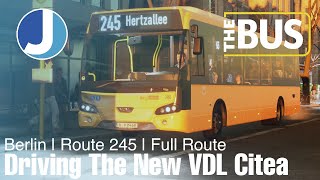 Trying The New VDL Citea  Route 245  The Bus  Berlin [upl. by Lev181]