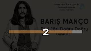 TURKCE KARAOKE EGRI BUGRU BARIS MANCO [upl. by Marshall950]