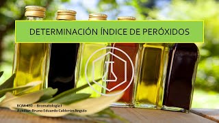 Determinación Índice de Peróxidos en Aceites [upl. by Salohci]