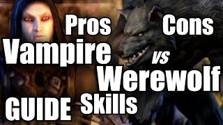 ESO Vampire VS Werewolf ALL Skills Pros amp Cons guide ELDER SCROLLS ONLINE [upl. by Hollister]