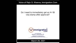 H1B Do I need a visa stamp immediately after approval [upl. by Odracir]