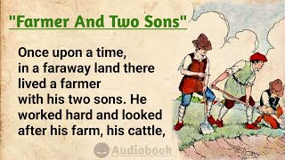 Improve Your English Through Stories ⭐ Level 1  Farmer And Sons  English Story Audiobook [upl. by Jamaal317]