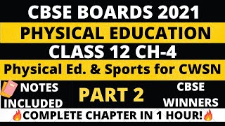 CH4 Physical Ed and Sports for CWSN Part2 CBSE Class 12  Physical EducationHindi Explanation [upl. by Dong]