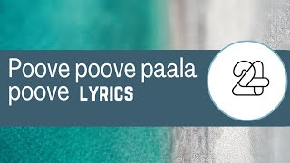 poove poove paala poove lyrics with karokke 24 MUSIC [upl. by Eleda522]