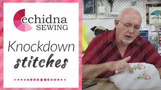 Knockdown Stitches with Gary  Echidna Sewing [upl. by Phipps]