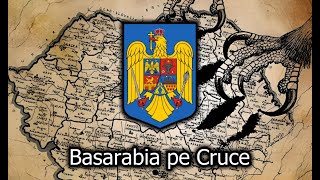 Basarabia pe Cruce  Cântec Patriotic [upl. by Sinned]