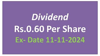 Dividend of Rs060 Dividend in November 2024 Upcoming Dividend in November 2024Dividend Stocks [upl. by Frangos]