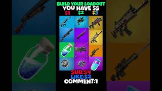 Build YOUR Loadout😱🔥 fortnite fyp shortvideo shorts [upl. by Uhn]